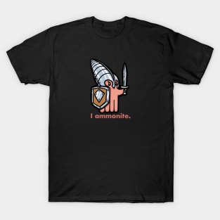 I Ammonite Cute and Funny T-Shirt